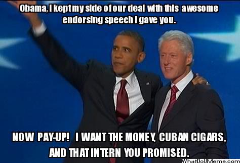 The Real Deal Obama Bill Clinton Meme
